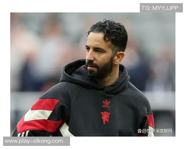 33岁埃里克森谈世界杯梦想与阿莫林战术不合的困惑